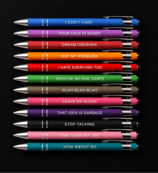 What I Wish I Could Say At Work Pens
