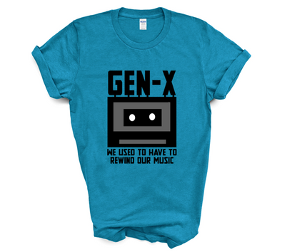 GENX-X - We Used to Have to Rewind Our Own Music T-Shirt