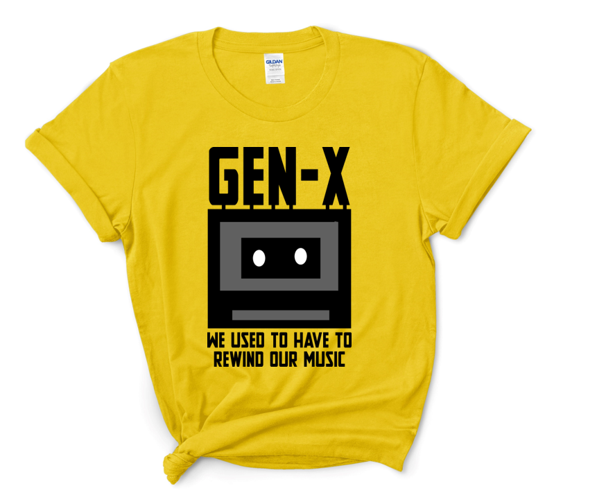 GENX-X - We Used to Have to Rewind Our Own Music T-Shirt