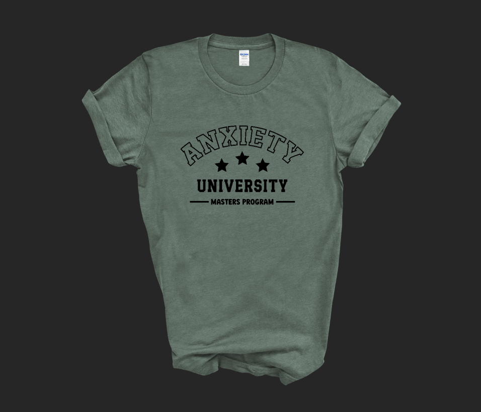 Anxiety University Masters Program T-Shirt