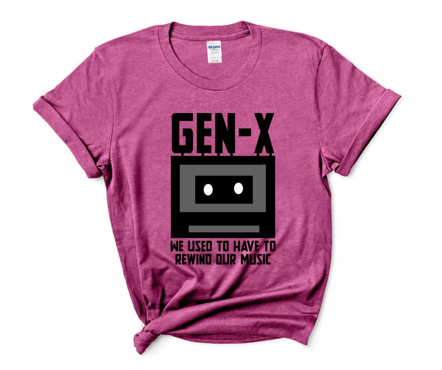 GENX-X - We Used to Have to Rewind Our Own Music T-Shirt