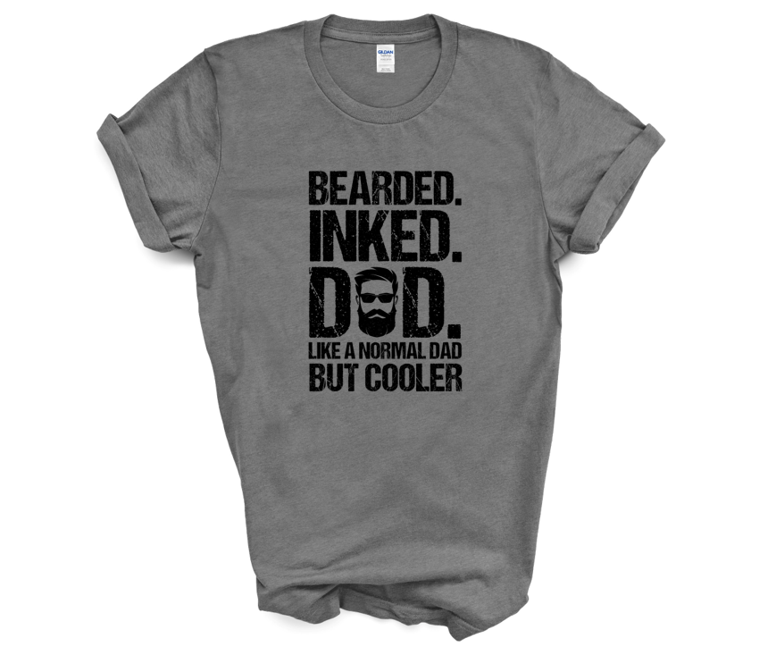 Bearded.  Inked.  Dad.  Like A Normal Dad But Cooler T-Shirt