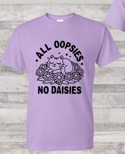 All Oopsies No Daisies Women's T-Shirt