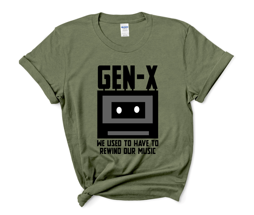 GENX-X - We Used to Have to Rewind Our Own Music T-Shirt