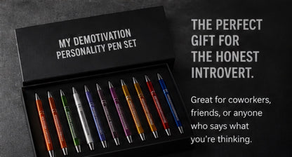 My Demotivational Personality Pens