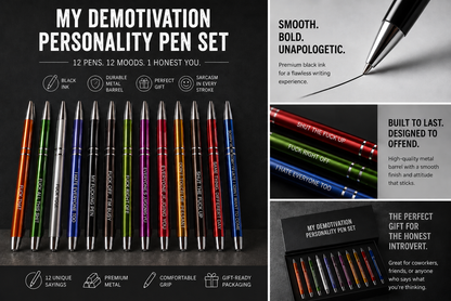 My Demotivational Personality Pens