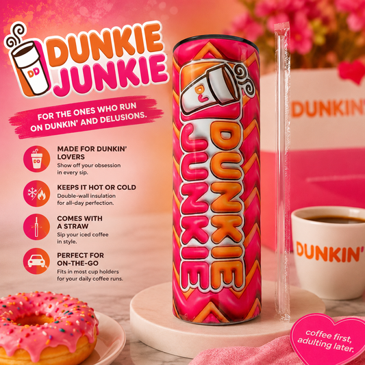 Dunkie Junkie 20 Oz Tumbler