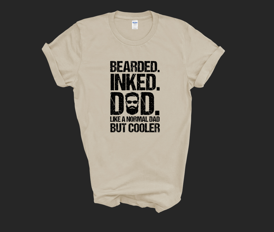 Bearded.  Inked.  Dad.  Like A Normal Dad But Cooler T-Shirt