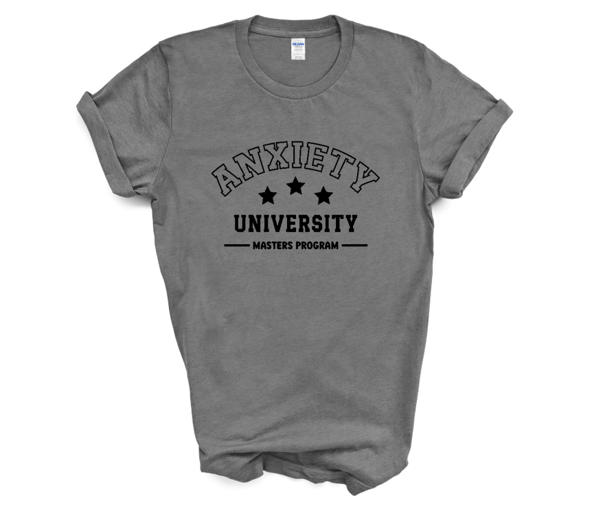 Anxiety University Masters Program T-Shirt